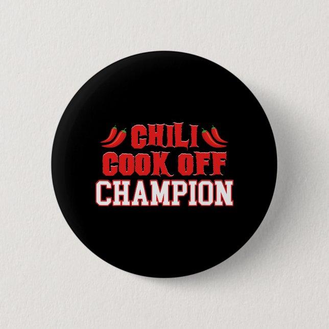 Got Chilli Funny Bbq Cook Off  6 Cm Round Badge (Front)