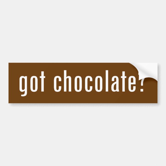 got chocolate? bumper sticker (Front)
