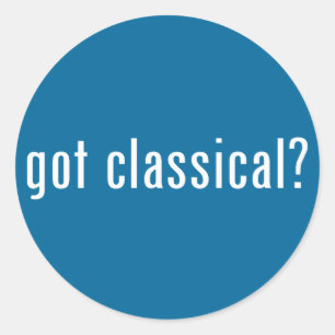 got classical? classic round sticker
