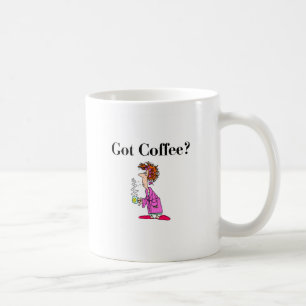 Got Coffee Mug
