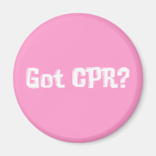 Got CPR Gifts Magnet