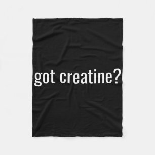 Got Creatine Funny Creatine Bodybuilding Fleece Blanket