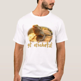 Got Crickets? T-Shirt