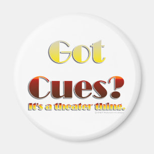 Got Cues? (Text Only) Magnet