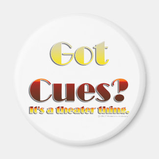 Got Cues? (Text Only) Magnet