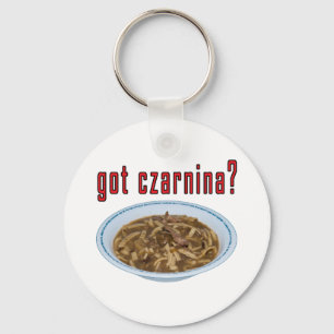 Got Czarnina? Soup Key Ring
