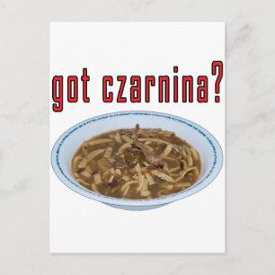 Got Czarnina? Soup Postcard
