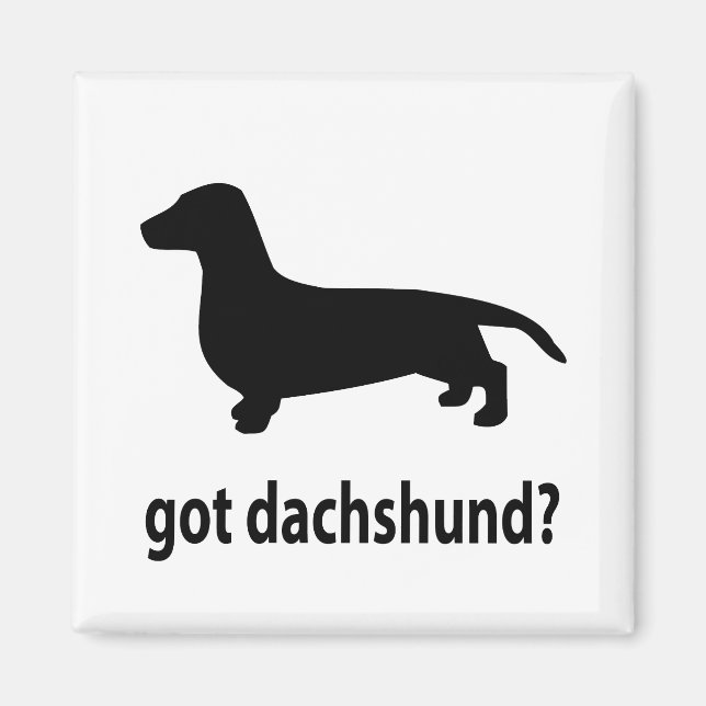 Got Dachshund Magnet (Front)