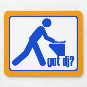 GOT DJ? MOUSE PAD