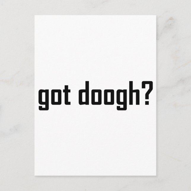 got doogh? postcard (Front)