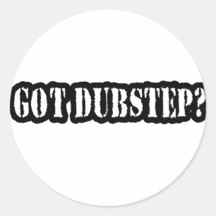 GOT DUBSTEP? CLASSIC ROUND STICKER