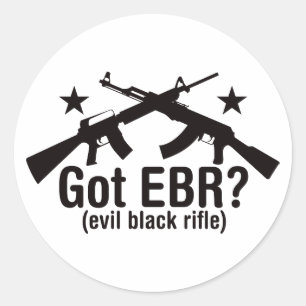 Got EBR? AR15 and AK47 Classic Round Sticker
