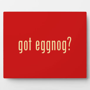 got eggnog? plaque