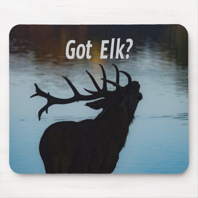 Got Elk?  Funny Hunter Humour Mouse Pad (Front)