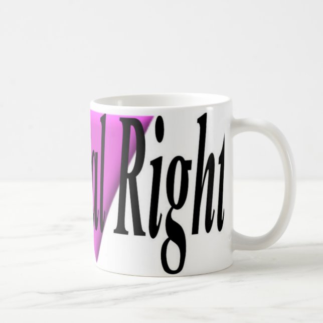 Got Equal Rights? Coffee Mug (Right)