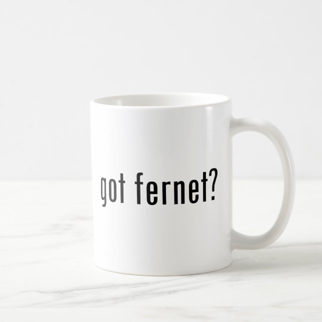 got fernet? coffee mug (Right)