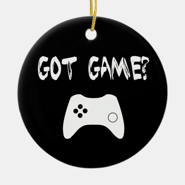 Got Game?  Funny Gamer Ornament (Front)