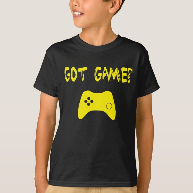 Got Game?  Funny Gamer Tee (Front)