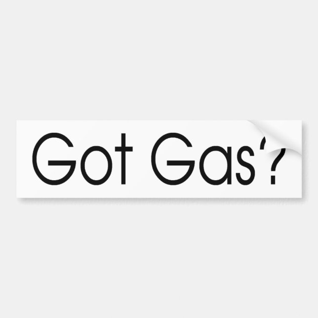 Got Gas Bumper Sticker (Front)