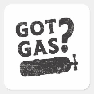 Got Gas Scuba Diving Diver Ocean Deep Sea Water Square Sticker
