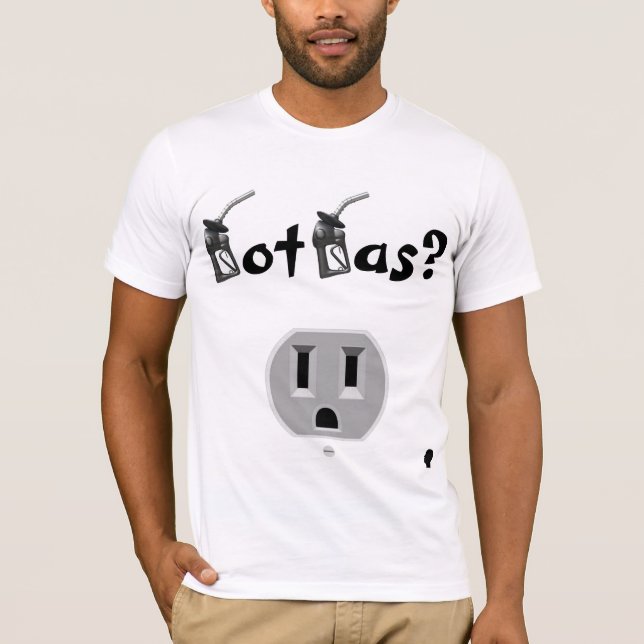 Got Gas? T-Shirt (Front)