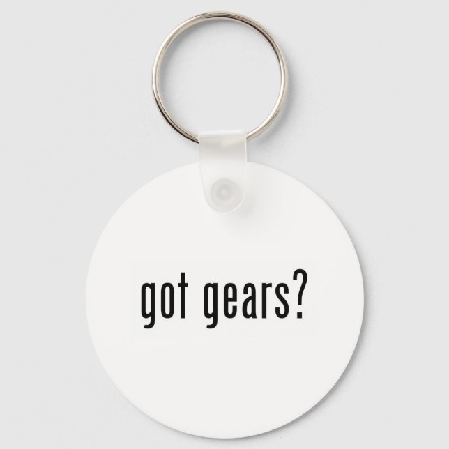 got gears? key ring (Front)