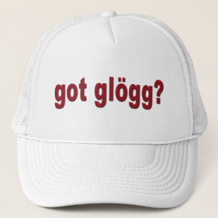 got glogg? Funny Scandinavian Trucker Hat