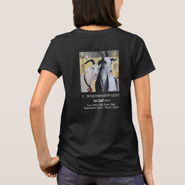 Got Goat? "Close To You" Tee for women or men (Back)