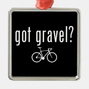 Got Gravel Cycling Metal Ornament