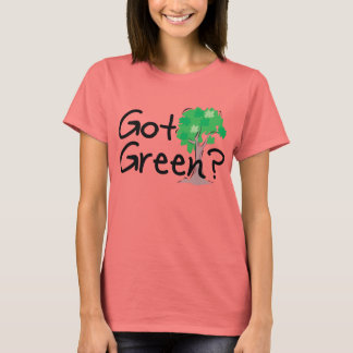 Got Green T-Shirt