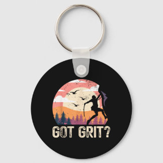 Got Grit _ Rock Climbing Bouldering _ Mountains Key Ring