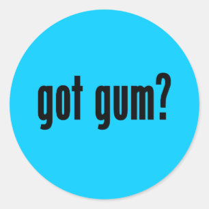 got gum? classic round sticker