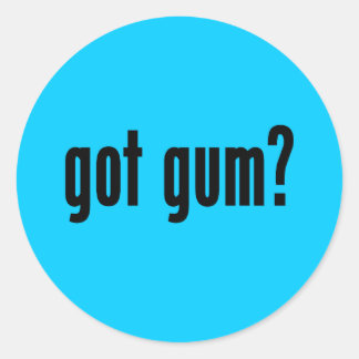 got gum? classic round sticker