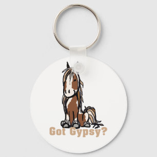 Got Gypsy Vanner? Key Ring