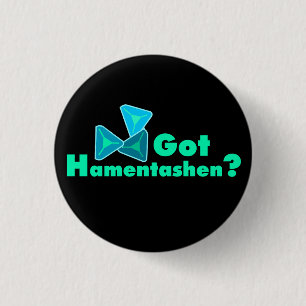 Got Hamentashen? Buttons