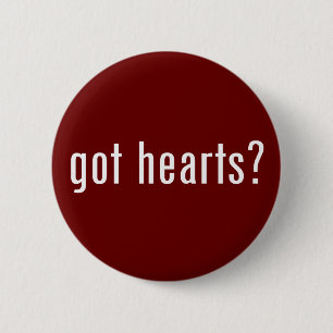 got hearts? 6 cm round badge