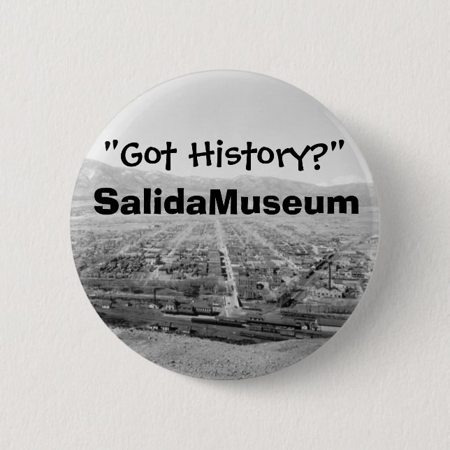 "Got History?" 6 Cm Round Badge (Front)
