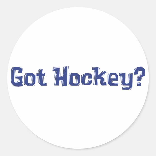 Got Hockey Gifts Classic Round Sticker (Front)