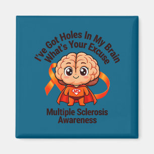 Got holes in brain ms multiple sclerosis support magnet