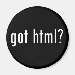 got html? magnet