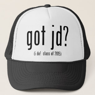 got jd? (i do! class of 2015) trucker hat