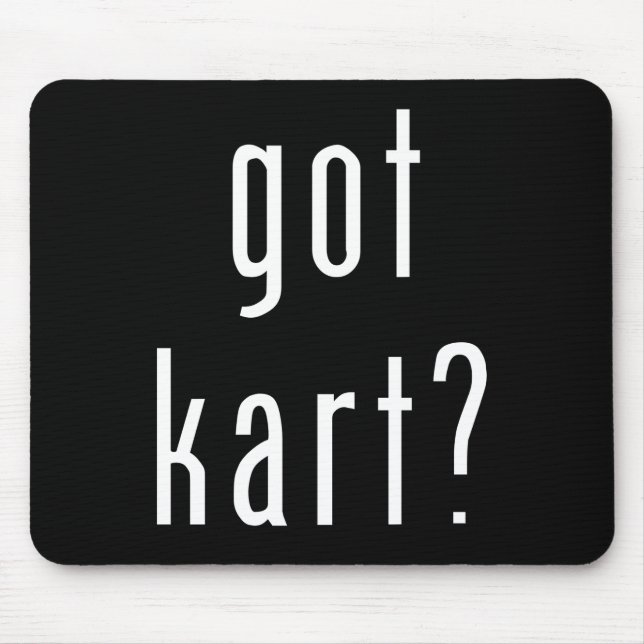 got kart? mousepad - black (Front)