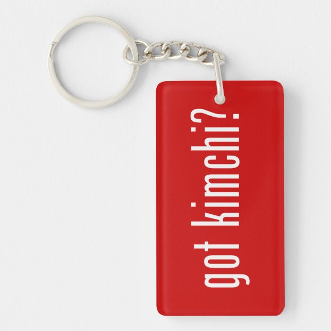 got kimchi? key ring (Front)