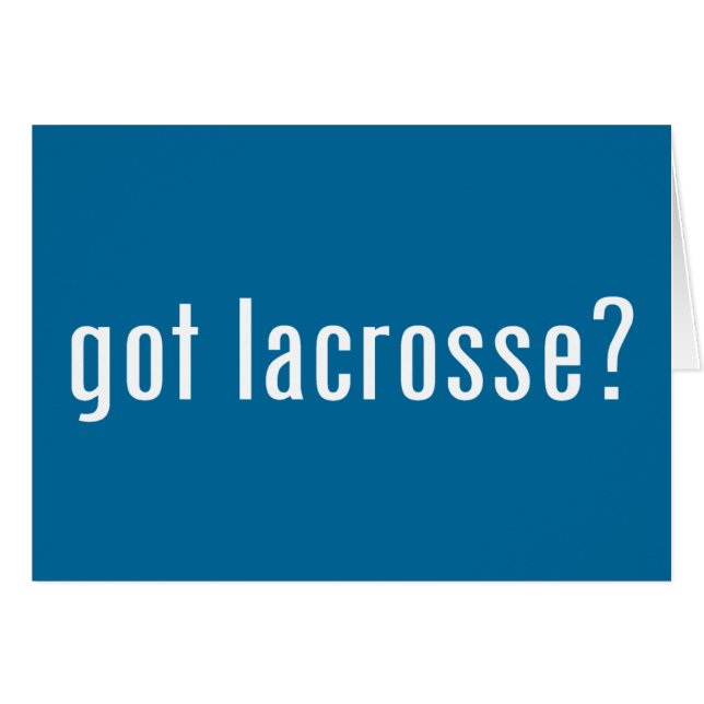 got lacrosse? (Front Horizontal)