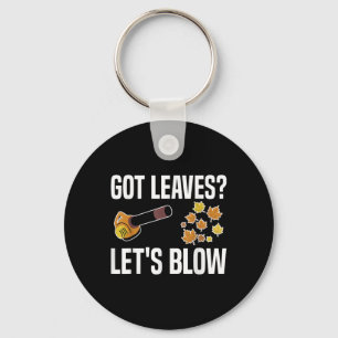 Got Leaves_ Lets Blow Leaf Blower Autumn Key Ring