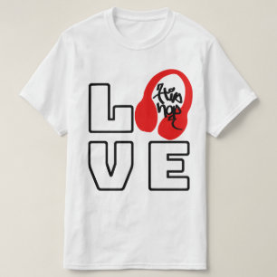 Got Love for Hiphop T-Shirt