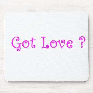 Got Love?-mousepad Mouse Pad