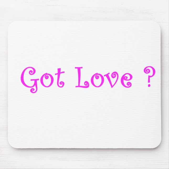 Got Love?-mousepad Mouse Pad (Front)