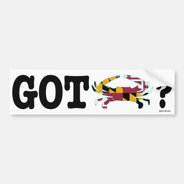 Got Maryland Crabs Bumper Sticker (Front)