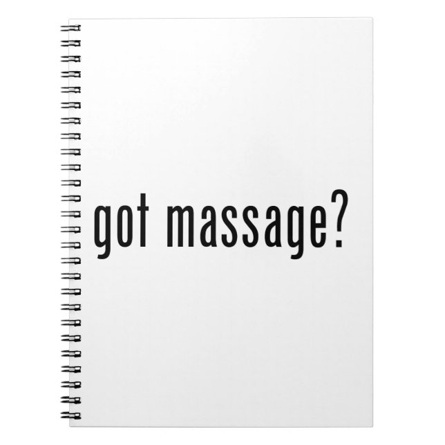 Got Massage? Notebook (Front)